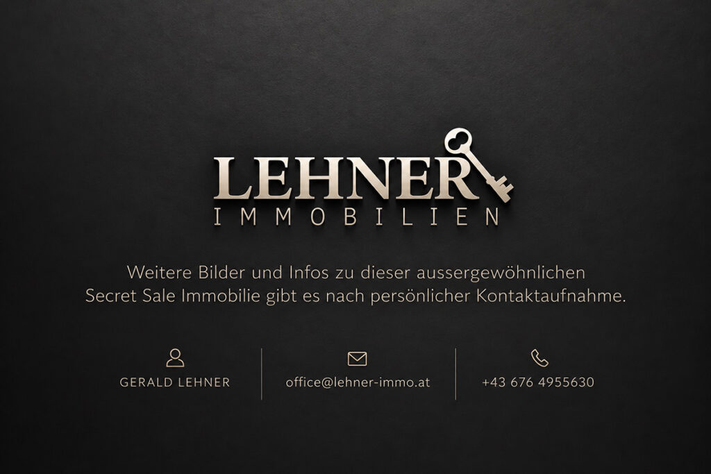 Lehner Immobilien Secret Sale -diskrete Vermarktung von exklusiven Immobilien